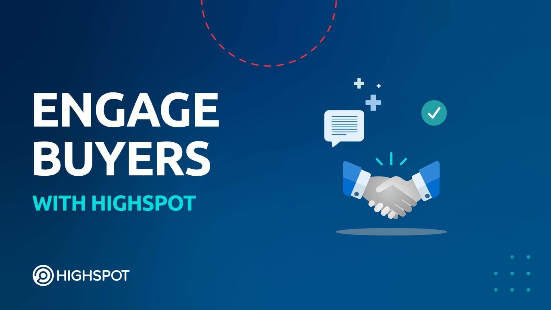 Highspot in Action: Engage Buyers