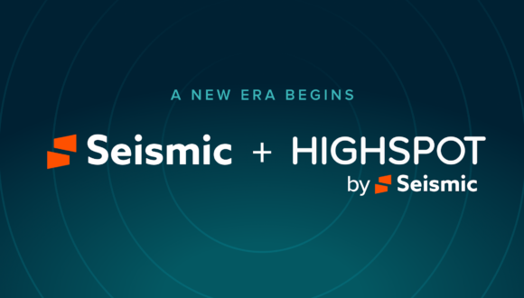 Seismic completes merger with Highspot to create a new leader in Go-to-Market Performance