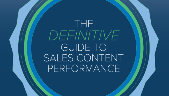 Definitive Guide to Sales Content Performance