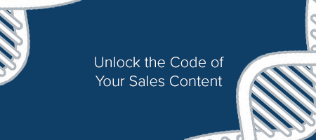 Unlock the Code of Your Sales Content